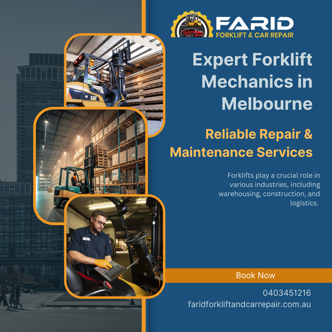 Expert Forklift Mechanics in Melbourne: Reliable Repair & Maintenance Services | by Australian Blog | Medium
