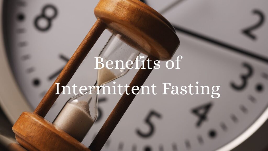 Benefits of Intermittent Fasting 16/8 | Best Fasting Plans