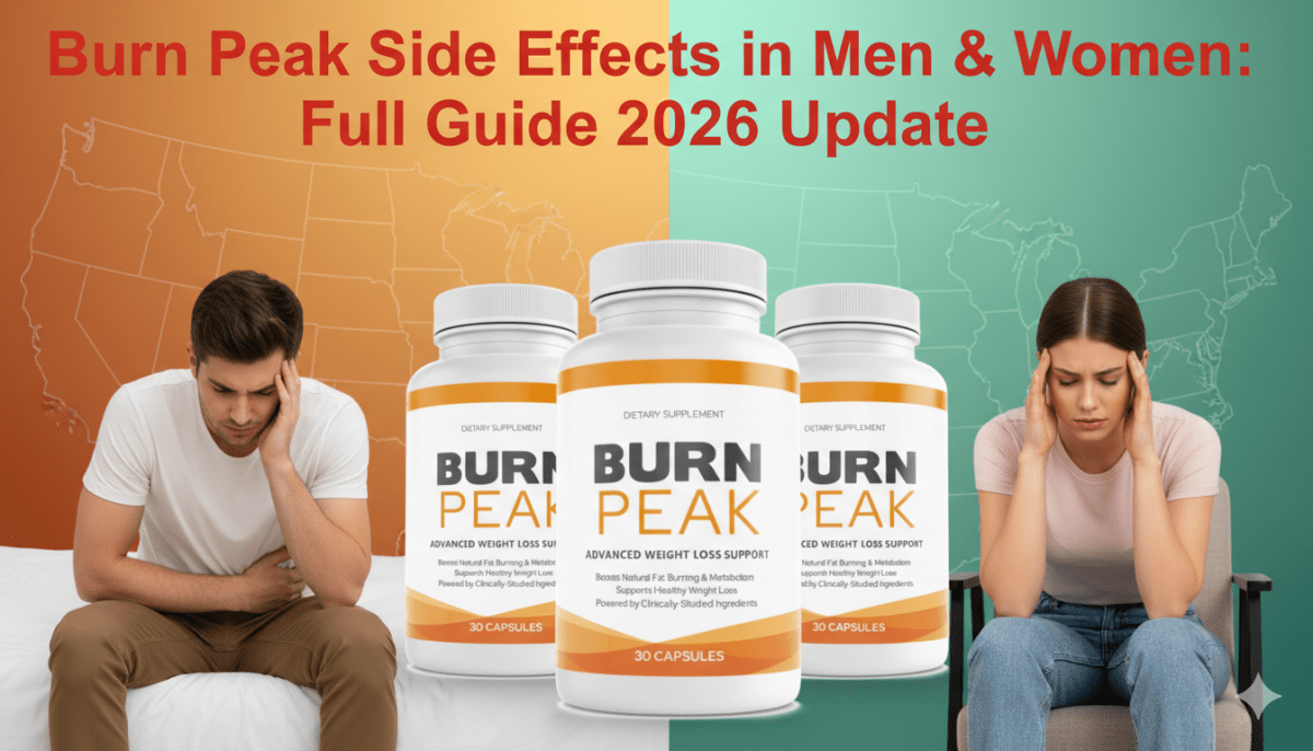 Burn Peak Side Effects in Men & Women: Full Guide – Healthline Support